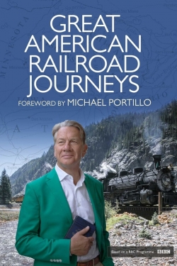 Watch free Great American Railroad Journeys movies online