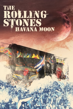 Watch free The Rolling Stones : Havana Moon movies online