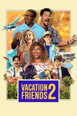 Watch free Vacation Friends 2 movies online