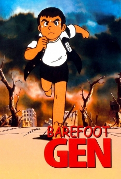 Watch free Barefoot Gen movies online