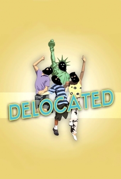 Watch free Delocated movies online