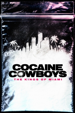 Watch free Cocaine Cowboys: The Kings of Miami movies online