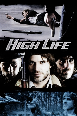 Watch free High Life movies online