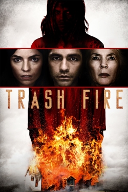 Watch free Trash Fire movies online