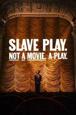 Watch free Slave Play. Not a Movie. A Play. movies online