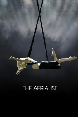 Watch free The Aerialist movies online