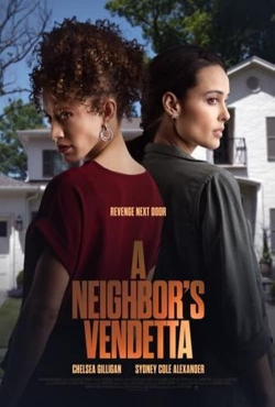 Watch free A Neighbor's Vendetta movies online