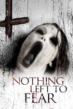 Watch free Nothing Left to Fear movies online