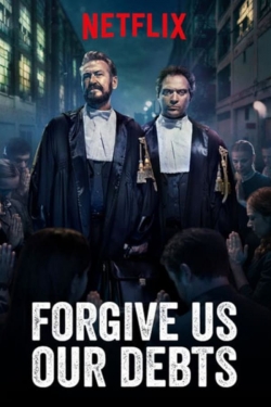 Watch free Forgive Us Our Debts movies online