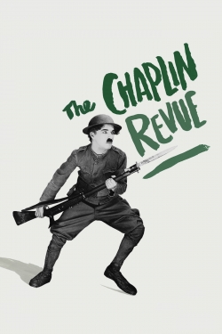 Watch free The Chaplin Revue movies online