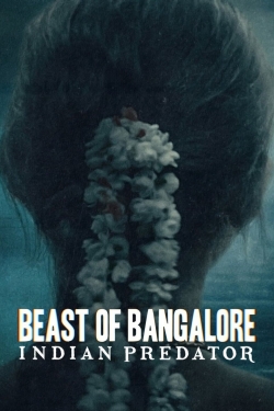 Watch free Beast of Bangalore: Indian Predator movies online