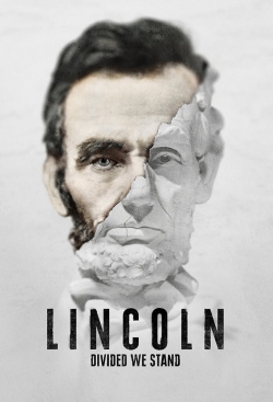 Watch free Lincoln: Divided We Stand movies online