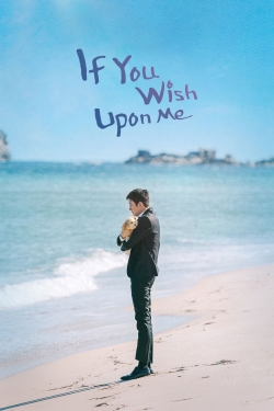 Watch free If You Wish Upon Me movies online