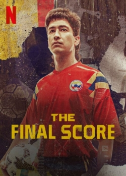 Watch free The Final Score movies online