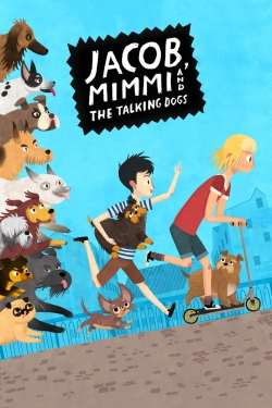 Watch free Jacob, Mimmi and the Talking Dogs movies online