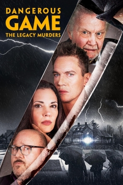 Watch free Dangerous Game: The Legacy Murders movies online