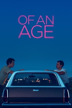 Watch free Of an Age movies online