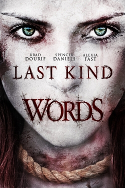 Watch free Last Kind Words movies online