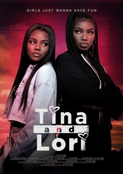 Watch free Tina and Lori movies online