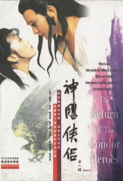 Watch free The Return of the Condor Heroes movies online