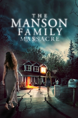 Watch free The Manson Family Massacre movies online