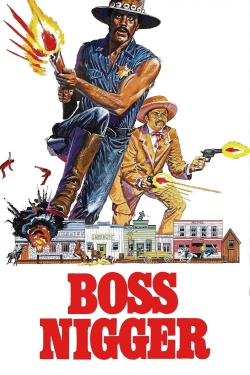 Watch free Boss Nigger movies online