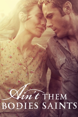 Watch free Ain't Them Bodies Saints movies online