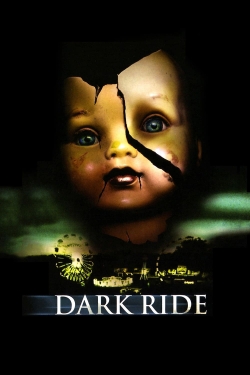 Watch free Dark Ride movies online