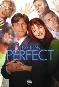 Watch free Less than Perfect movies online