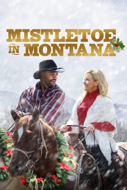 Watch free Mistletoe in Montana movies online