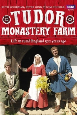 Watch free Tudor Monastery Farm movies online