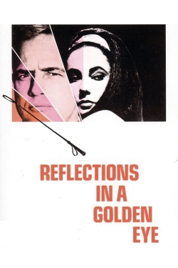 Watch free Reflections in a Golden Eye movies online