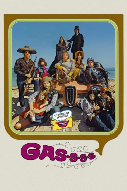 Watch free Gas-s-s-s! movies online