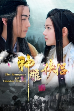 Watch free The Romance of the Condor Heroes movies online