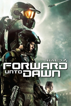 Watch free Halo 4: Forward Unto Dawn movies online