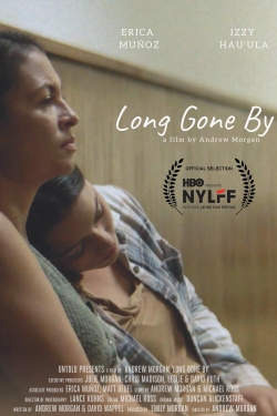 Watch free Long Gone By movies online