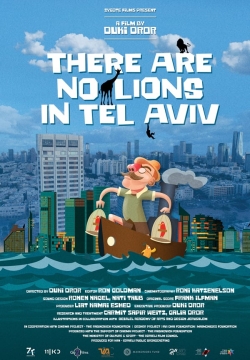 Watch free There are no Lions in Tel Aviv movies online