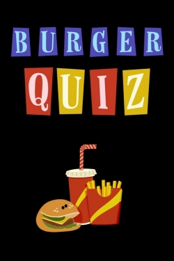 Watch free Burger Quiz movies online