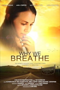 Watch free Why We Breathe movies online