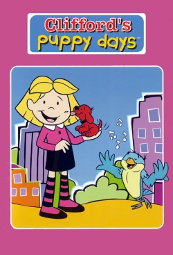 Watch free Clifford's Puppy Days movies online