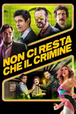 Watch free Non ci resta che il crimine movies online