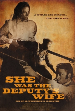 Watch free She was the Deputy's Wife movies online