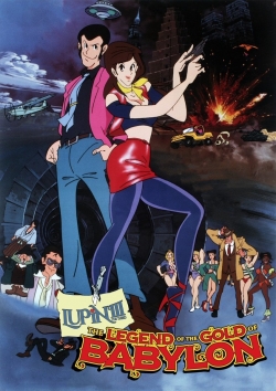 Watch free Lupin the Third: The Legend of the Gold of Babylon movies online