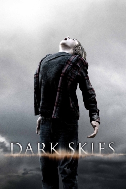 Watch free Dark Skies movies online