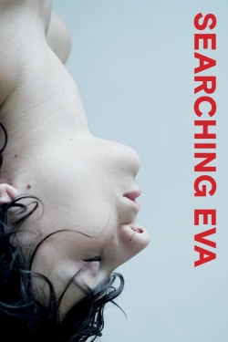 Watch free Searching Eva movies online