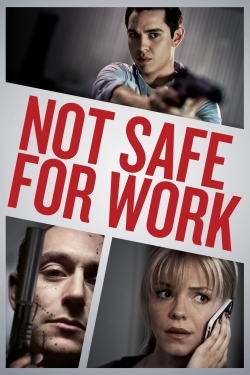 Watch free Not Safe for Work movies online