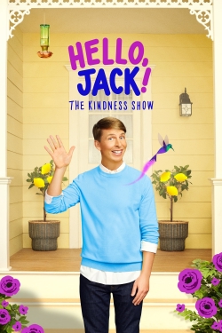 Watch free Hello, Jack! The Kindness Show movies online