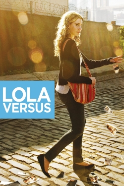 Watch free Lola Versus movies online