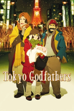 Watch free Tokyo Godfathers movies online