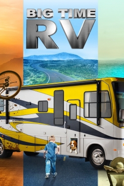 Watch free Big Time RV movies online